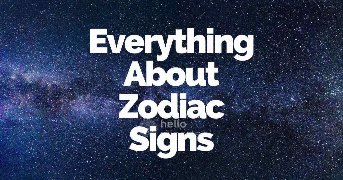 everything about zodiac signs