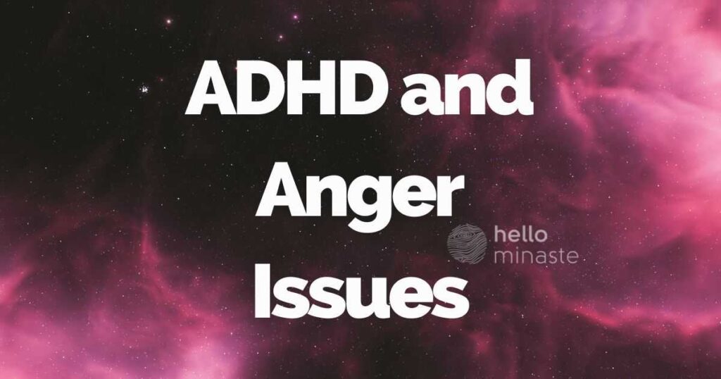 adhd and anger issues