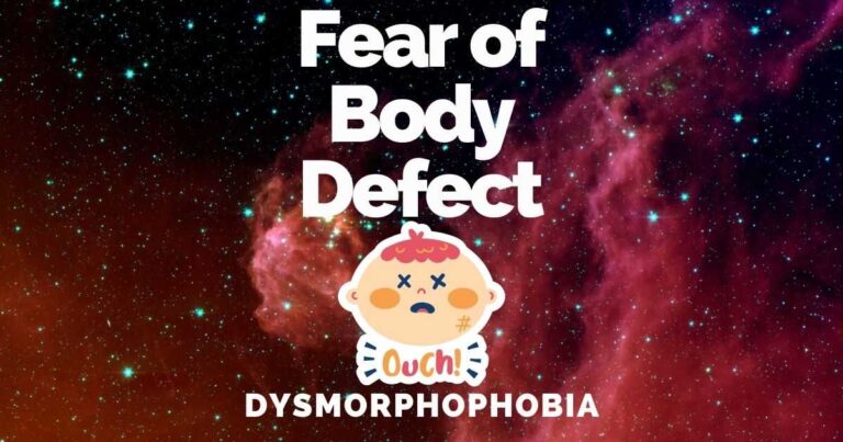 Obsession With A Body Defect: Dysmorphophobia Treatments