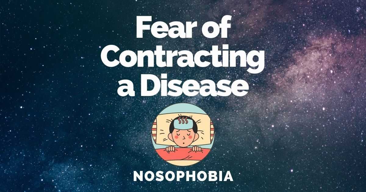 nosophobia treatment, fear of contracting a disease, nosophobia