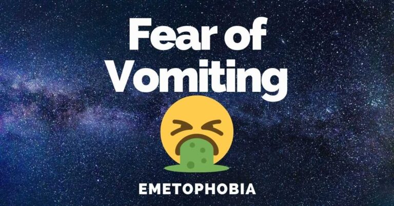 Fear Of Vomiting: Emetophobia Causes, Symptoms & Treatments